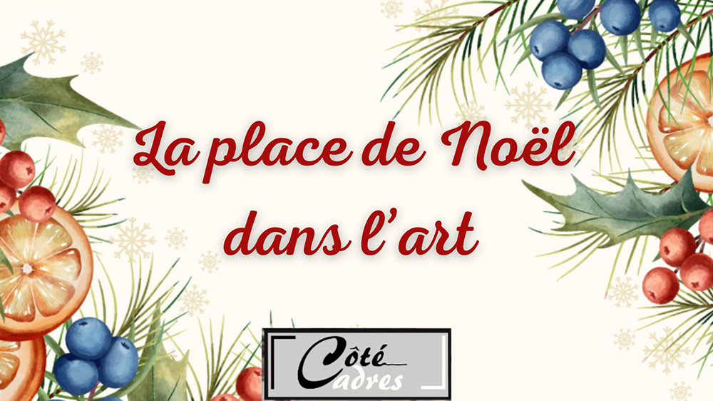 Côté Cadres Brive - Noël dans l'art